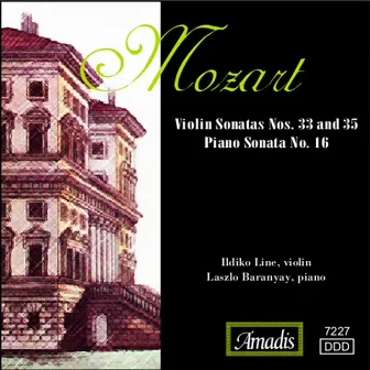 Mozart: Violin Sonatas Nos. 33 and 35 / Piano Sonata No. 16 by Laszlo Baranyay