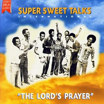 The Lord's Prayer by Super Sweet Talks International