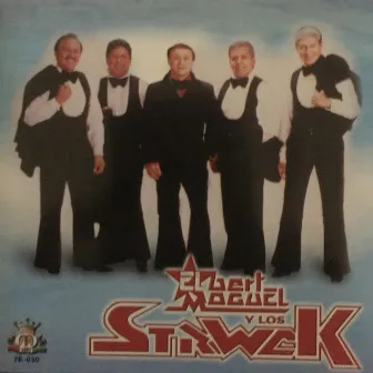 Elbert Moguel y Los Strwck by Los Strwck