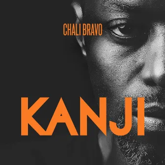 Kanji by Chali ‘Bravo’ Mulalami