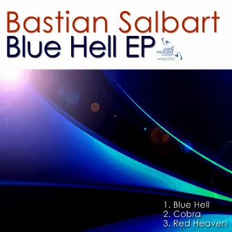 Blue Hell EP by Bastian Salbart