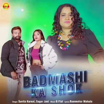 Badmashi Ka Shok by Sunita Karnal