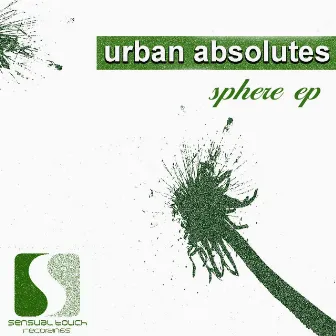 Sphere EP by Urban Absolutes