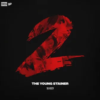 The Young Stainer 2 by SG Keezy