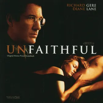 Unfaithful (Original Motion Picture Soundtrack) by Jan A.P. Kaczmarek