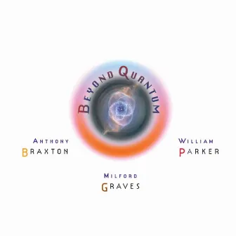 Beyond Quantum by Milford Graves