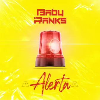 Alerta by Baby Ranks