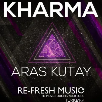 Kharma by Aras Kutay