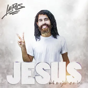 JESÚS by Lairos