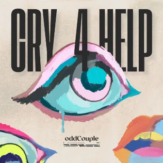 cry 4 help by oddCouple