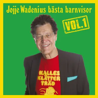 Jojje Wadenius Bästa Barnvisor Vol. 1 by Jojje Wadenius