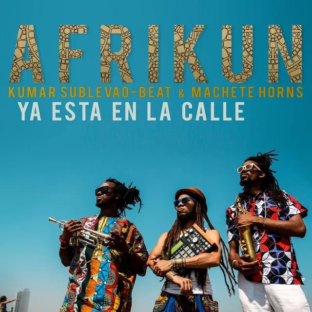 Afrikun Ya Esta en la Calle