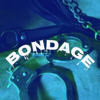 Bondage by MURDER Q