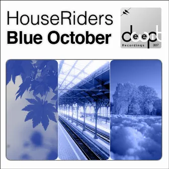 Blue October by HouseRiders