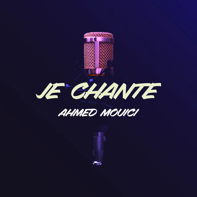 Je chante