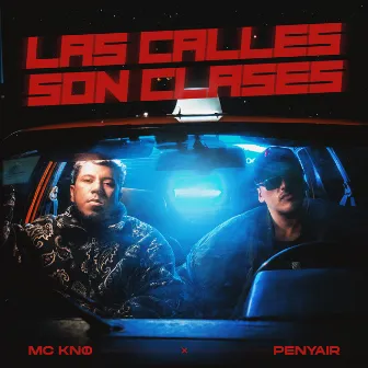 Las Calles Son Clases by Mc Kno