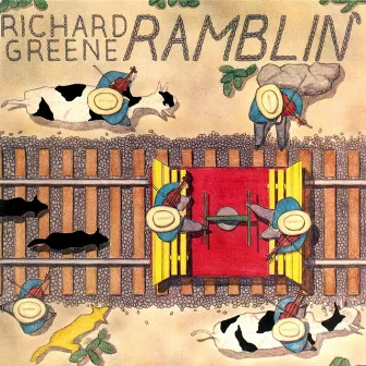 Ramblin' by Richard Greene