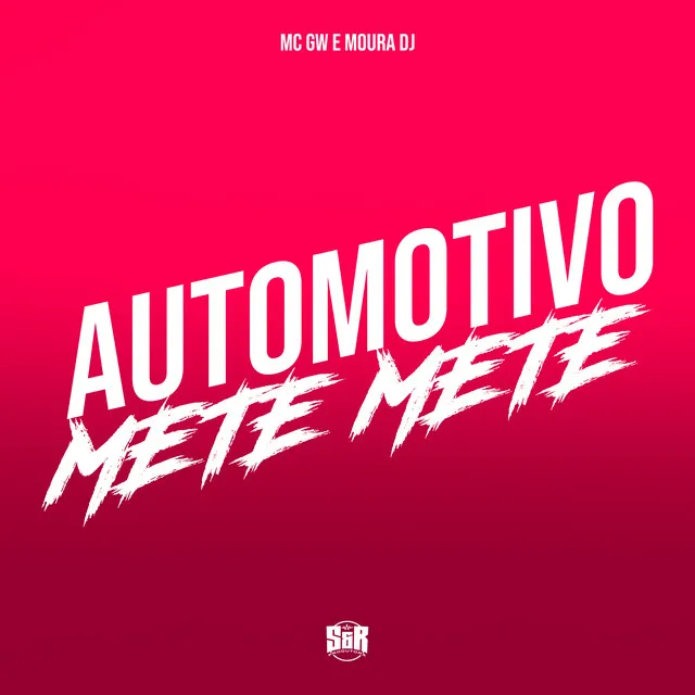 Automotivo Mete Mete