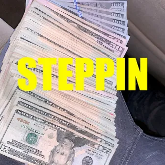 Steppin by HoodRich Narco