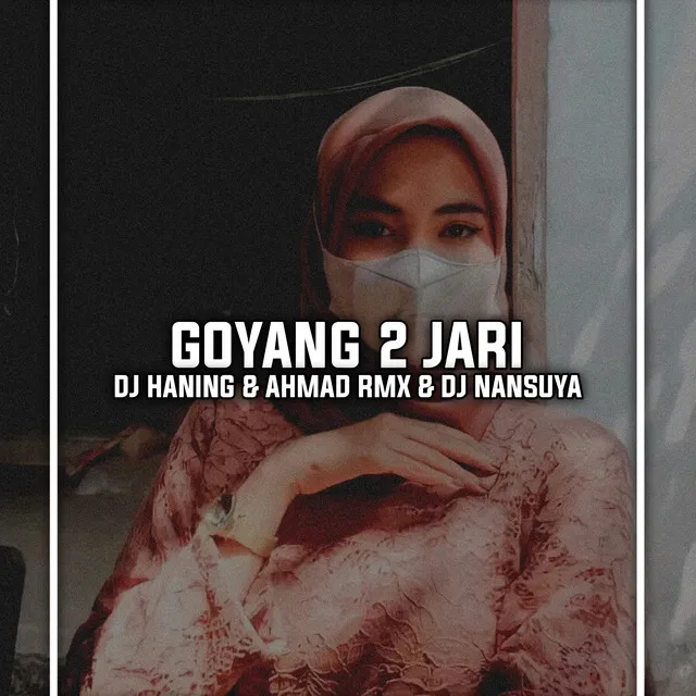 Goyang 2 Jari - Full Bass