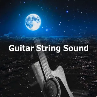 Guitar String Sound by Guitarras de Luna