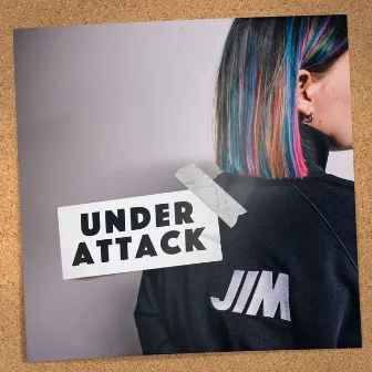 Under Attack by JIM