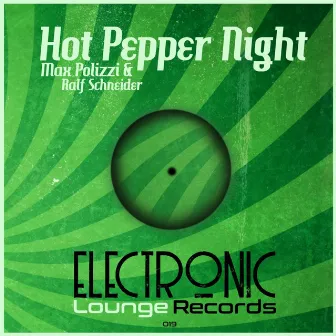 Hot Pepper Night by Max Polizzi