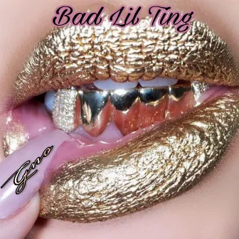 Bad Lil Ting by Gno