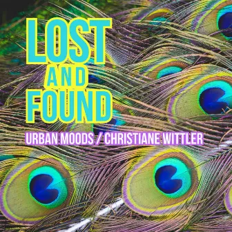 Lost and Found by Christiane Wittler