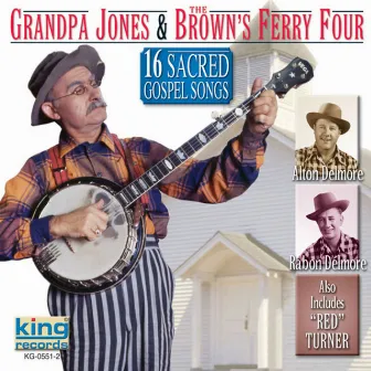 16 Sacred Gospel Songs by Brown's Ferry Four