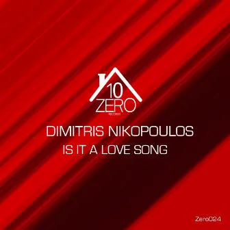 Is It a Love Song by Dimitris Nikopoulos