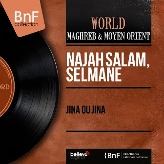 Jina ou Jina (Mono Version) by Najah Salam