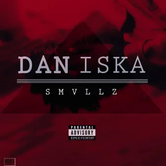 Dan Iska by Smallz