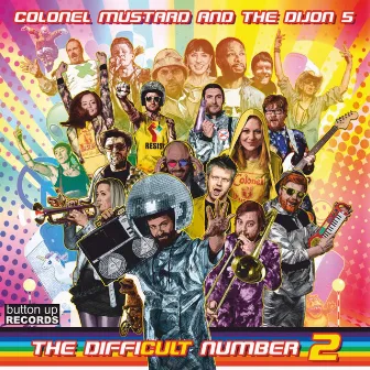 The Difficult Number 2 by Colonel Mustard & The Dijon 5