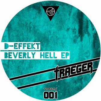 Beverly Hell Ep by D-Effekt