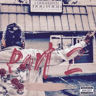 Dog Food Part 2 by Coogi Keith