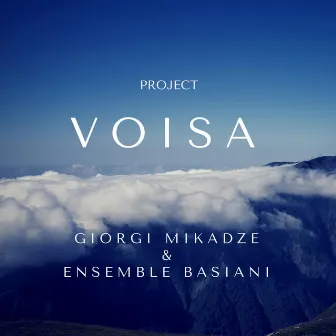 Voisa by Basiani Ensemble