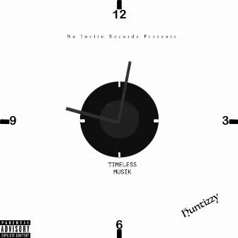 TIMELESS MUSIK by Huntizzy