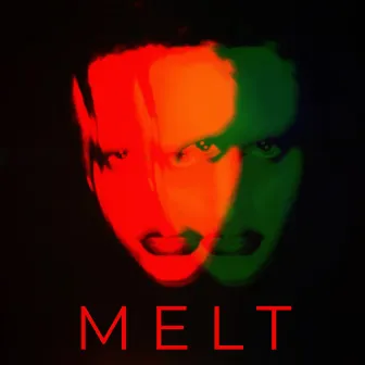 MELT by SPOOKYMANE LACROW