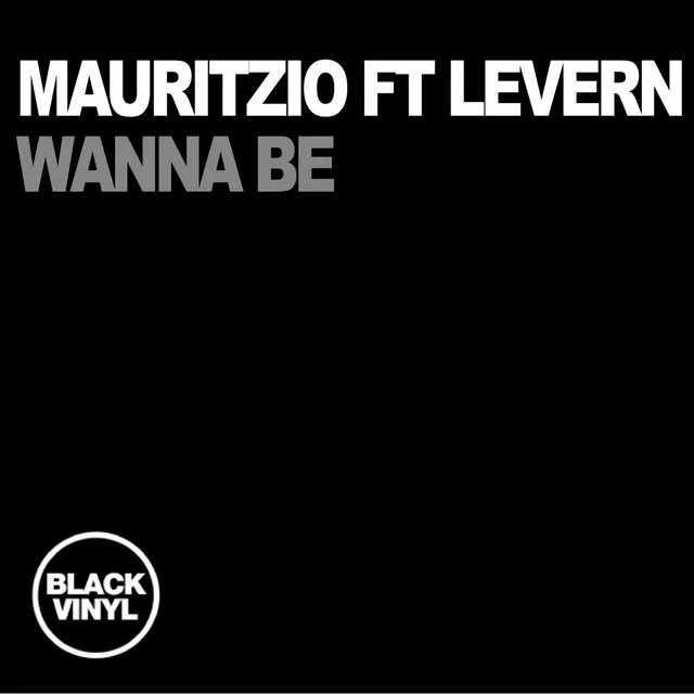 Wanna Be (feat. Levern)