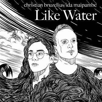 Like Water by Christian Bruzelius