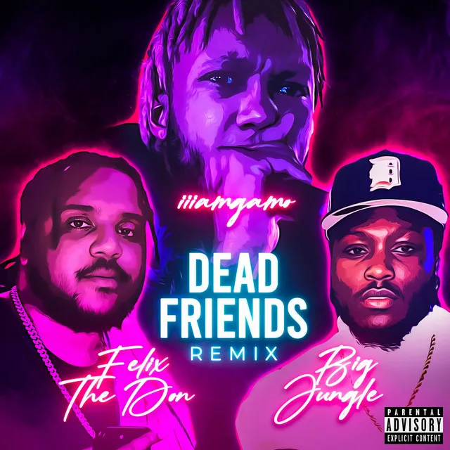 Dead Friends - Remix