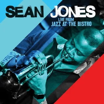 Live from Jazz at the Bistro by Sean Jones