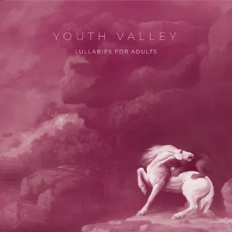 Lullabies For Adults by Youth Valley