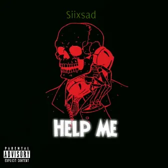 Help Me by Siixsad