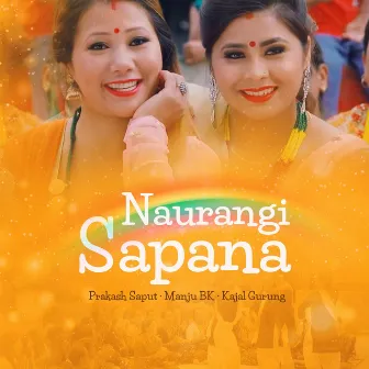 Naurangi Sapana by Manju BK