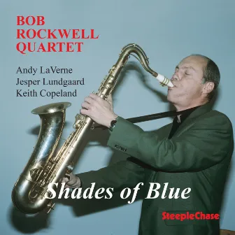 Shades of Blue by Bob Rockwell