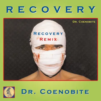 Recovery (Remix) by Dr. Coenobite