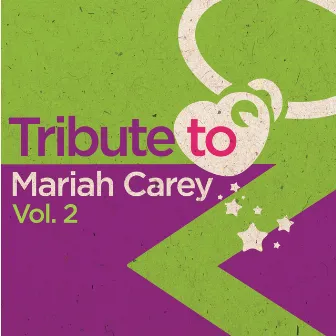 Tribute to Mariah Carey, Vol. 2 by Rina Johnson