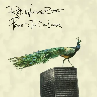 Pride: the Cold Lover by Red Wanting Blue